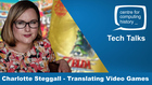 Careers: Charlotte Steggall - Translating Video Games