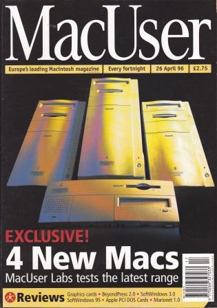 Scan of Document: MacUser - 26 April 1996 - Vol 12 No 9