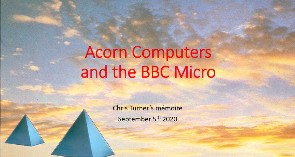 Article: Memoire of Chris Turner (Acorn Computers)