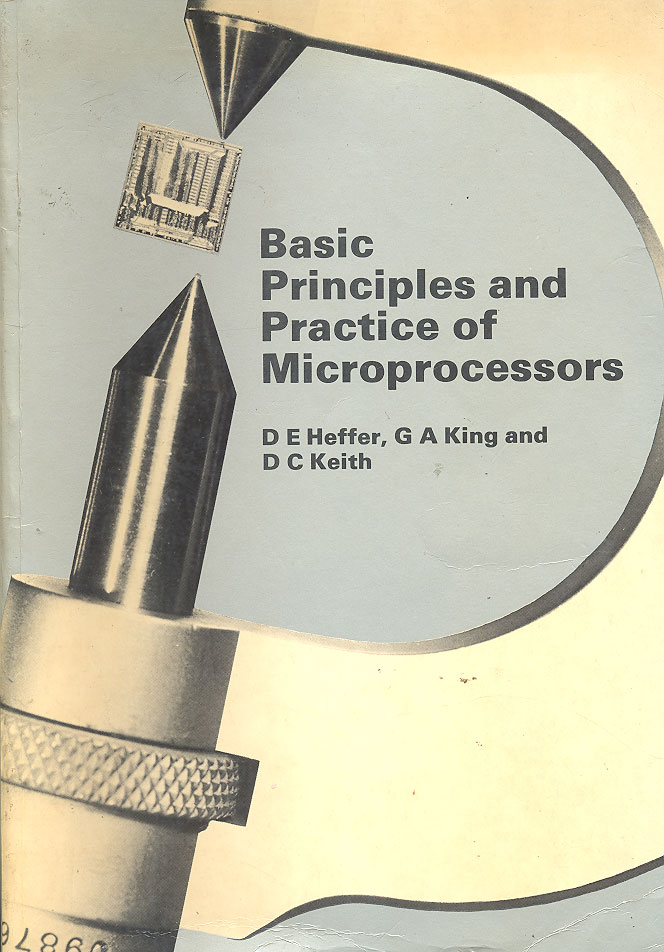 Image result for Basic principles and practice of microprocessors d e heffer