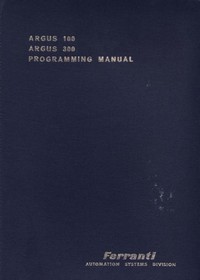 Ferranti Argus 100 Argus 300 Programming Manual
