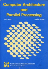 Computer Architecture and Parallel Processing