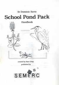 St Dominic Savio School Pond Pack
