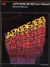 iAPX 86/88, 186/188 User's Manual