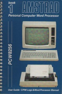 Amstrad PCW 8256 User Guide Book 1