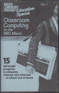Education Special No. 1 Classroom Computing on the BBC Micro
