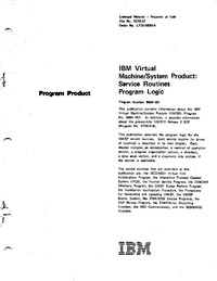 IBM Virtual Machine/System Product: Service Routines Program Logic
