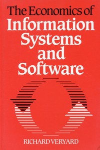 The Economics of Information Systems and Software