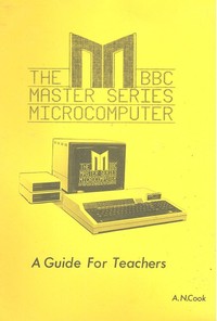 The BBC Master Series Microcomputer -  A Guide for Teachers