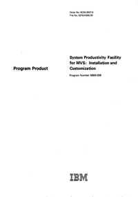 System Productivity Facility for MVS: Installation and Customization