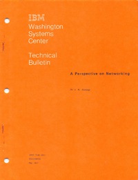 Washington Systems Center Technical Bulletin A Perspective on Networking