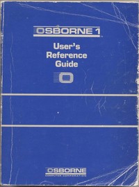Osborne 1 User's Reference Guide