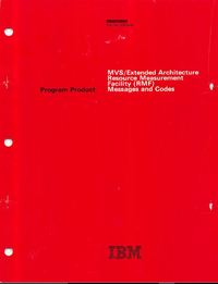 Program Product - MVS/Extended Architecture Resource Measurement Facility (RMF) Messages and Codes