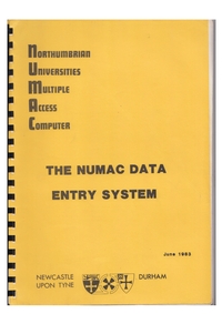 Northumbrian Universities Multiple Access Computer - The NUMAC Data Entry System