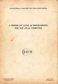 A Primer of Algol 60 Programming for the Atlas Computer 