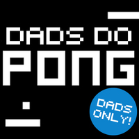 Dads Do Pong - Sunday 16th June 2019