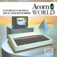 Acorn World Exhibition 2019 - 21st-22nd September 2019