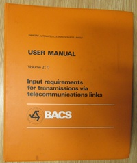 BACS User Manual Vols. 1, 2T and 3, Third Edition