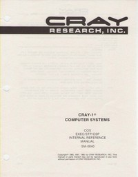 Cray-1 Computer Systems COS EXEC/STP/CSP Internal Reference Manual