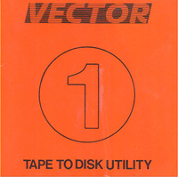 Vector 1 Tape to Disc Utility