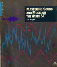 Mastering Sound and music on the Atari ST
