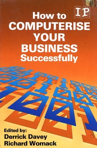 How to Computerise your Business Successfully
