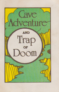 Cave Adventure and Trap of Doom