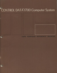 Control Data 1700 Computer System: Tape Fortran Reference Manual