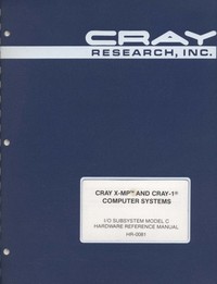 Cray X-MP & Cray-1 - I/O Subsystem Model C Hardware Reference manual HR-0081