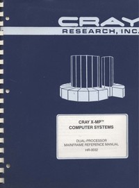 Cray X-MP - Dual Processor Mainframe Reference Manual HR-0032