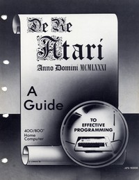 De Re Atari Anno Domini MCMLXXXI - A Guide to Effective Programming