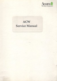 Acorn Cambridge Workstation (ACW) - Service Manual