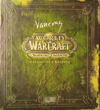 World of Warcraft: Burning Crusade Collector's Edition (Signed)