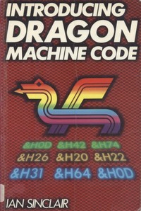 Introducing Dragon Machine Code