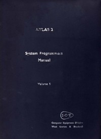 ICT Atlas 2 Sysytem Programmers Manual Volume 1