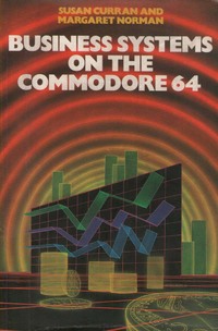 Business Systems on the Commodore 64