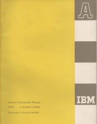 IBM General Information Manual PERT - A dynamic project planning and control method