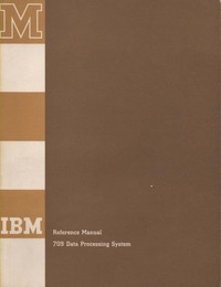 IBM 709 Data Processing System Reference Manual