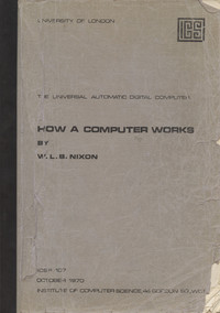 How A Computer Works (Second Edition)