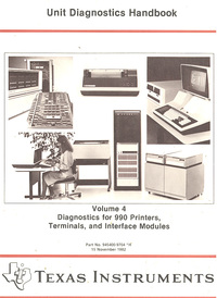 Unit Diagnostics Handbook Volume 4 Diagnostics for 990 Printers, Terminals, and Interface Models