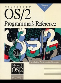 Microsoft OS/2 Volume 1 - Programmers Reference