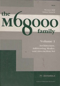 The M68000 Family Volume 1