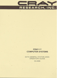 Cray-1 Computer Systems Data General Station (DGS) Operator's Guide