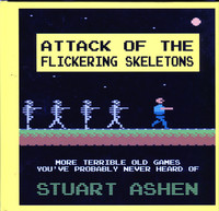 Attack of the Flickering Skeletons: More terrible old games you've probably never heard of