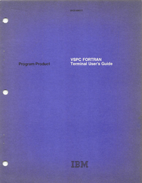 IBM - VSPC FORTRAN - Terminal User's Guide