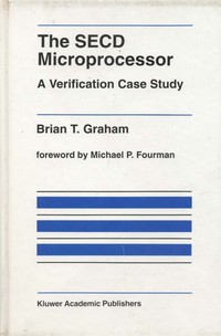 The SECD Microprocessor: A Verification Case Study