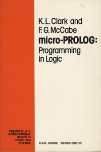 Micro PROLOG Programming in Logic