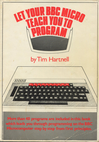 Let Your BBC Micro Teach you to Program