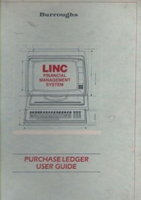 Burroughs LINC Purchase Ledger User Guide