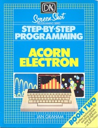 Step-by-Step Priogramming Acorn Electron